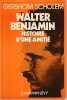Walter benjamin: Histoire d'une amiti&eacute;, . SCHOLEM Gershom