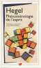 Phénoménologie de l'esprit, . HEGEL G. W. F.