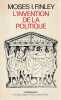 L'invention de la politique. FINLEY Moses I.,