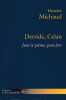 Derrida, Celan: Juste le poème, peut-être. MICHAUD Ginette, ULLERN Isabelle, KOFAM Sarah