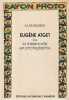 Eugène Atget ou La mélancolie en photographie. BUISINE Alain,