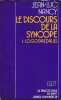 Le discours de la syncope I. Logodaedalus,. NANCY Jean - Luc,