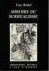 Miroirs du Surréalisme. BRIDEL Yves