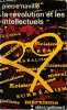 La révolution et les intellectuels. NAVILLE Pierre