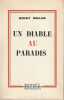 Un diable au paradis,. MILLER Henry
