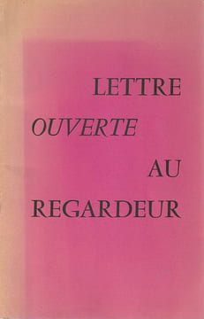 Lettre ouverte au regardeur. LEBEL Jean-Jacques