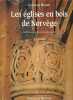 Les églises en bois de Norvège,. BUGGE Gunnar,