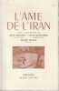 L'Ame de l'Iran . GROUSSET René, MASSIGNON Louis, MASSE Henri (dir.)