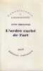 L'ordre cach&eacute; de l'art: Essais sur la psychologie de l'imagination artistique, . EHRENZWEIG Anton