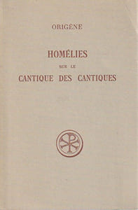 Homélies sur le Cantique des Cantiques