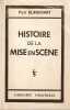 Histoire de la mise en scene. BLANCHART Paul