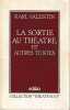 La sortie au th&eacute;&acirc;tre, et autres textes. VALENTIN Karl