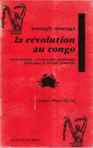 La révolution au Congo : Contribution à l'étude des problèmes d'Afrique centrale