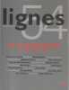 Lignes n&deg; 54: Ici et maintenant (Lignes: 1987-2017). COLLECTIF (revue)