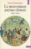 Le Mouvement paysan chinois: 1840-1949 . CHESNEAUX Jean, 