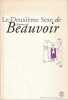 Le Deuxi&egrave;me sexe de Simone de Beauvoir. GALSTER Ingrid (dir.), 