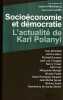 Socio&eacute;conomie et d&eacute;mocratie: L'actualit&eacute; de Karl Polanyi. HILLENKAMP Isabelle, LAVILLE Jean-Louis (dir.)