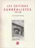 Les &eacute;ditions surealistes 1926-1968. SEBBAG Georges