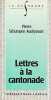 Lettres &agrave; la cantonnade. SCHUMANN AUDRYCOURT Pierre