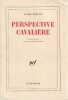 Perspective cavali&egrave;re. BRETON Andr&eacute;, 