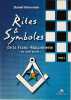 Rites et symboles de la Franc-Ma&ccedil;onnerie: "Les loges bleues", tome 1. BERESNIAK Daniel,