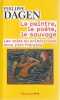 Le peintre, le po&egrave;te, le sauvage : les voies du primitivisme dans l'art fran&ccedil;ais,. DAGEN Philippe,