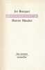Jo&euml; Bousquet - Maurice Blanchot,. BLANCHOT Maurice - BOUSQUET Jo&euml;,