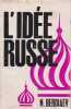 L'id&eacute;e russe: Probl&egrave;mes essentiels de la pens&eacute;e russe au XIXe et d&eacute;but du XXe si&egrave;cle. BERDIAEV Nicolas