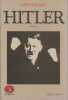 Hitler: 20 avril1889 - 30 avril 1945. TOLAND John