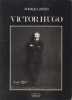 Victor Hugo. LASTER Arnaud