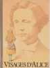 Visages d'Alice ou Les illustrateurs d'Alice. CARROLL Lewis, CLERC Christiane, DESPINETTE Jeanine, GATTEGNO Jean et alii