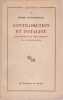 Contradiction et totalit&eacute; : Surgissement et d&eacute;ploiements de la dialectique. FOUGEYROLLAS Pierre