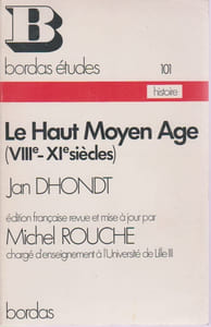 Le Haut Moyen Age (VIIIe XIe siècles)