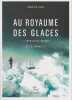 Au royaume des glaces - L'impossible voyage de la Jeannette. SIDES Hampton