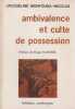 Ambivalence et culte de possession - Contribution &agrave; l'&eacute;tude du Bori hausa. MONFOUGA-NICOLAS Jacqueline, BASTIDE Roger (pr&eacute;f.)