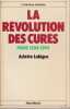 La r&eacute;volution des cur&eacute;s (Paris 1588 - 1594),. LEBIGRE Arlette,