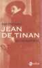 Jean de Tinan : Biographie,. GOUJON Jean - Paul,