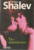 Vie amoureuse. SHALEV Zeruya