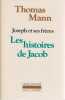 Joseph et ses fr&egrave;res I. Les histoires de Jacob. MANN Thomas