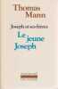 Joseph et ses fr&egrave;res II: Le jeune Joseph,. MANN Thomas