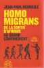 Homo Migrans: De la sortie d'Afrique au Grand Confinement . DEMOULE Jean-Paul