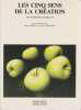 Cinq sens de la cr&eacute;ation: art, technologie et sensorialit&eacute;. BORILLO Mario, SAUVAGEOT Anne