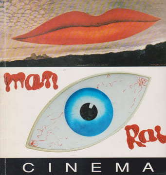 Man Ray Cinéma: Exposition et projections de films de Man ray - 2 au 14 septembre 1993, durant le Festival du Cinéma Américain de deauville,. BROWNER ...