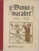 Danse macabre: Incunable allemand. Mayence, Jacob Meydenbach, vers 1490. WETZEL Ren&eacute; (int., SZIRAKY Anna (trad.)