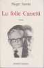 La folie Canetti. GENTIS Roger