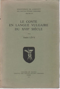 Le conte en langue vulgaire du XVIIe siècle. LEVY André