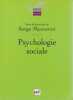 Psychologie sociale. MOSCOVICI Serge (sous la direction de)