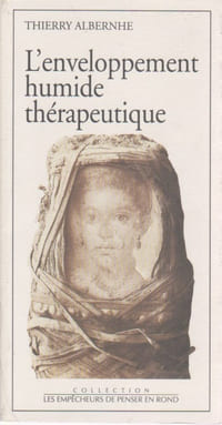 L'enveloppement humide thérapeutique