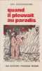 Quand il pleuvait au paradis. OTCHENACHEK (Otcen&aacute;ek) Jan