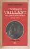 &Eacute;douard Vaillant, un grand socialiste - 1840-1915 . DOMMANGET Maurice